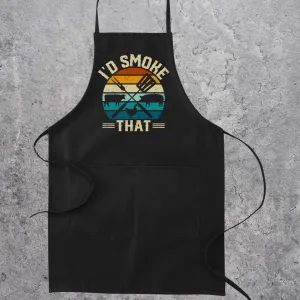 I'd Smoke That Funny Apron