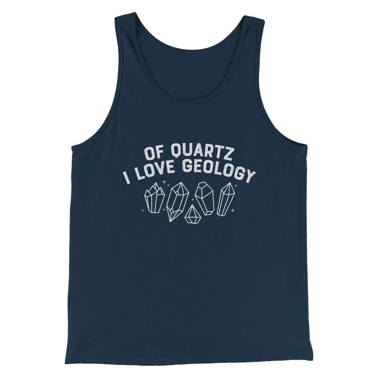 Of Quartz I Love Geology Men/Unisex Tank Top