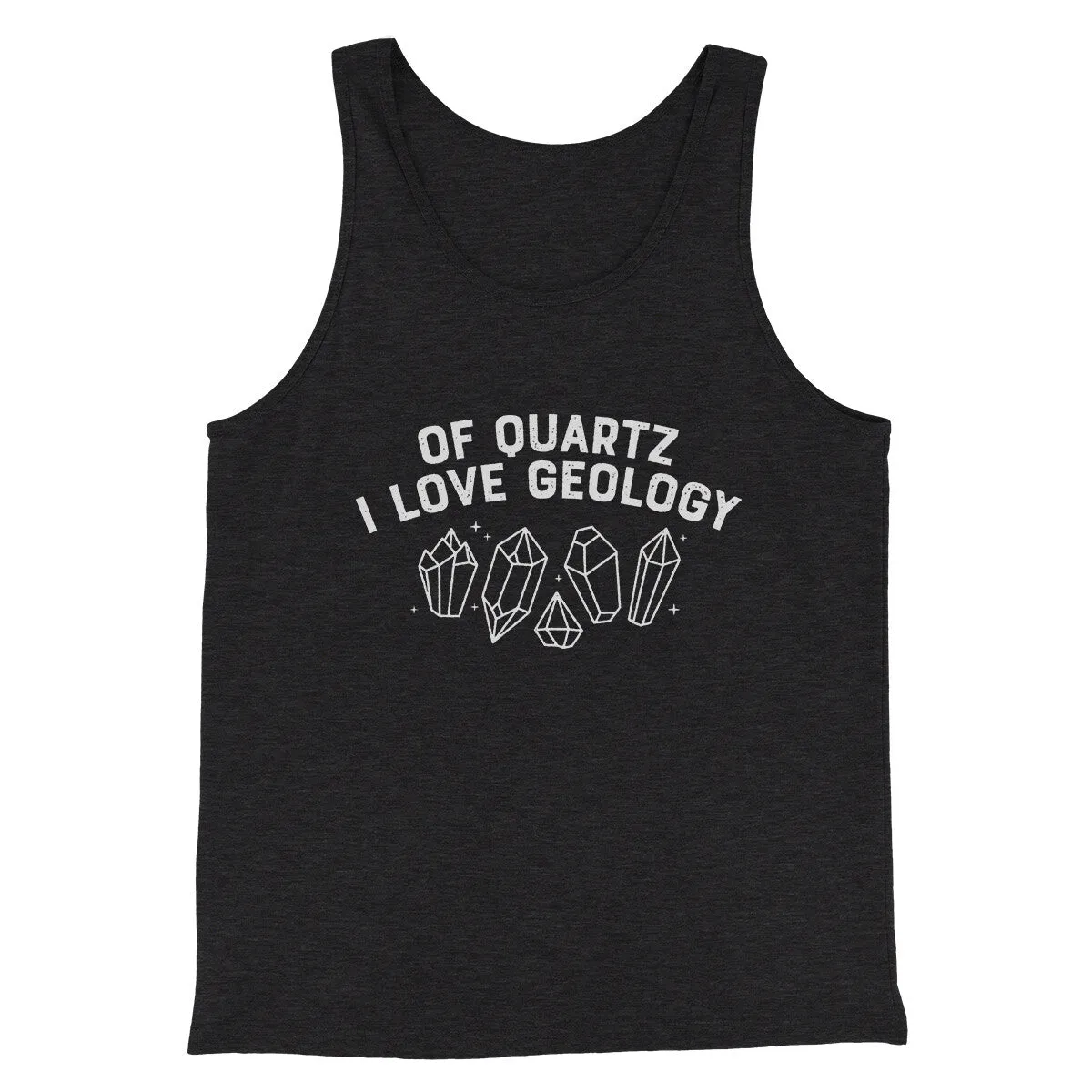 Of Quartz I Love Geology Men/Unisex Tank Top