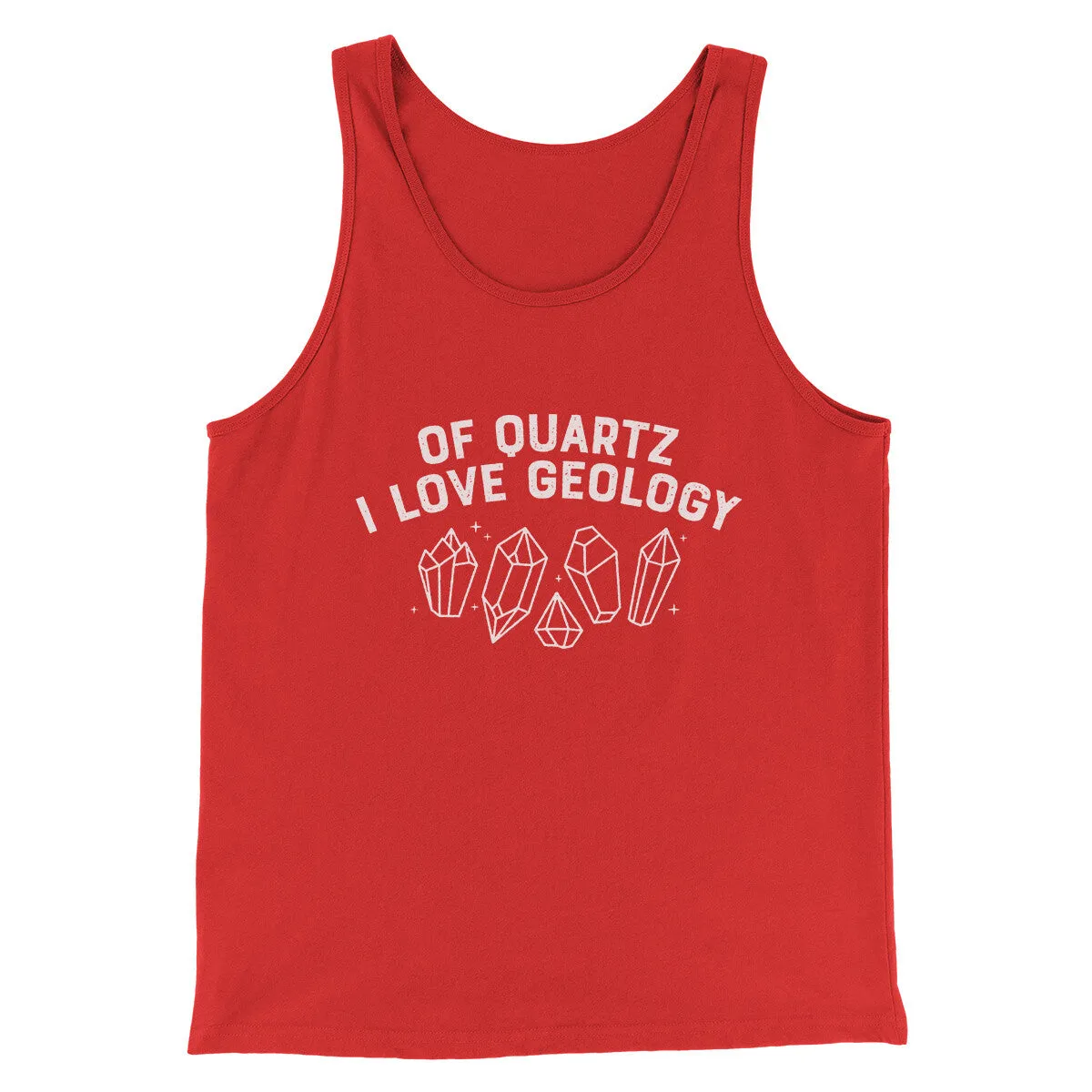 Of Quartz I Love Geology Men/Unisex Tank Top